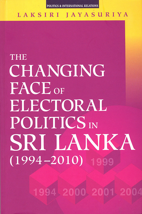 The changing face of Electoral Politics in Sri Lanka