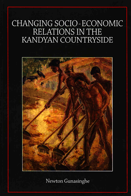 Changing Socio-Economic Relations in the Kandyan Countryside