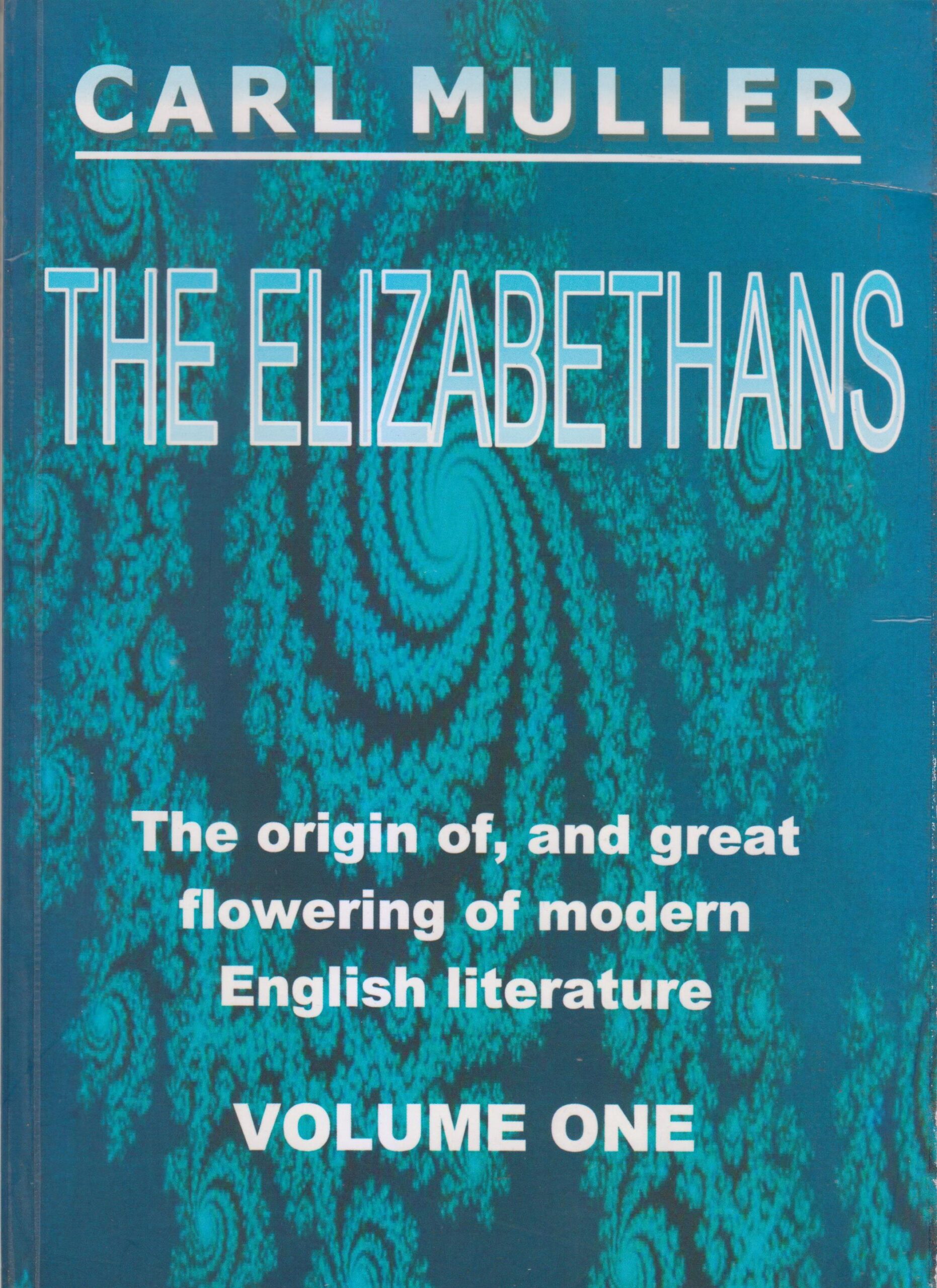 The Elizabethans – Carl Muller
